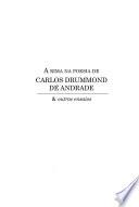 A rima na poesia de Carlos Drummond de Andrade & outros ensaios