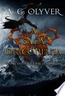 A Saga Draconiana (Vol. III) - Sophie Dupont e a Mãe dos Dragões