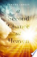 A Second Chance at Heaven