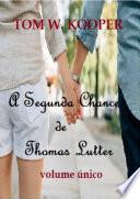 A Segunda Chance De Thomas Lutter