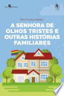 A senhora de olhos tristes e outras histórias familiares