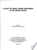A Study of Public Works Investment in the United States