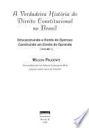 A verdadeira história do direito constitucional no Brasil