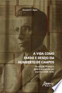 A vida como fardo e desejo em Humberto de Campos: literatura, doença e as mil mortes de um imortal (1928-1934)