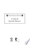 A vida de José de Alencar