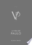 A Vida de Paulo