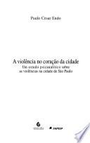 A violência no coração da cidade
