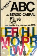 ABC do Sérgio Cabral