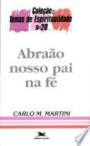 Abraão, nosso pai na fé
