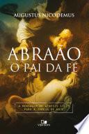 Abraão, o pai da fé