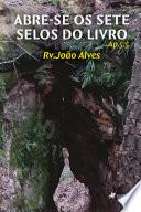 Abre-se os sete selos do livro Ap.5:5