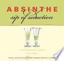 Absinthe, Sip of Seduction