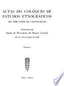 Actas do Colóquio de Estudos Etnográficos Dr. José Leite de Vasconcellos