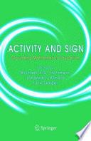 Activity and Sign
