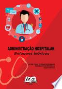 Administração Hospitalar: Enfoques Teóricos