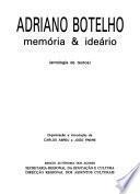 Adriano Botelho, memória & ideário