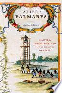 After Palmares