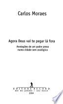 Agora Deus vai te pegar lá fora