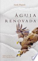 Águia renovada