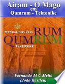AIRAM O MAGO em QUMRUM - A TEKTONIKE