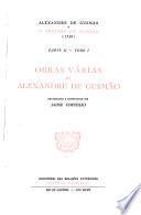 Alexandre de Gusmão e o Tratado de Madrid (1750): t. 1. Obras várias de Alexandre de Gusmão. t. 2. Documentos biográficos