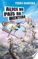 Alice No País Da Mentira