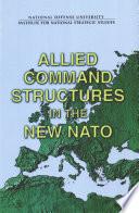 Allied command structures in the new NATO