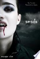 Amada (livro 2 na série Memórias de um Vampiro)