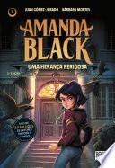 Amanda Black 1: Uma Herança Perigosa
