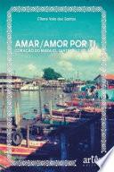 Amar/Amor Por Ti, Coração do Marajó, Santa Cruz do Arari
