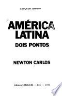 América Latina, dois pontos
