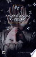 Amor contra o tempo - Hourglass - vol. 1