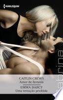 Amor de fantasia - Uma tentação proibida