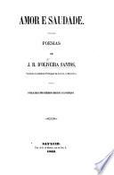 Amor e Saudade. Poesias ... publicadas por G. Martins d'Assumpção