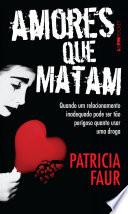 Amores que matam