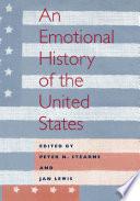 An Emotional History of the United States