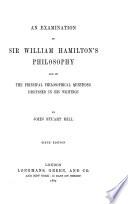 An Examination of Sir William Hamilton's Philosophy