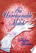 An Unreasonable Match (Mills & Boon Historical)