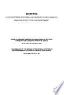 Anais do segundo Simpósio Internacional de Estudos Ambientais em Florestas Tropicais Úmidas