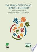 Anais XVIII Semana de Educação, Ciência e Tecnologia (SECT 2023)