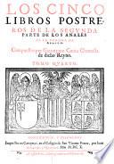 Anales de la corona de Aragon. Va anadida de nuevo en esta impresion en el ultimo tomo una apologia de Ambrosio de Morales con un parecer del Doctor Juan Paez de Castro. (y la historia del rey Don Fernando el Catholico.)