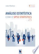 Análise Estatística com o SPSS Statistics.