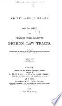 Ancient laws of Ireland: Din tectugad and certain other selected Brehon law tracts