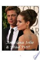 Angelina Jolie and Brad Pitt!