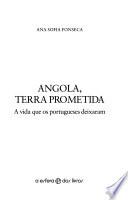 Angola, terra prometida