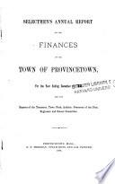 Annual Report of the Town of Provincetown, Massachusetts, for the Year Ending ...