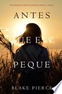 Antes Que Ele Peque (Um Enigma Mackenzie White—Livro 7)
