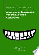 Livro Apertura en endodoncia y localización de conductos