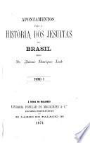 Apontamentos para a história dos Jesuitas no Brasil