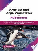 Argo CD and Argo Workflows on Kubernetes